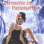 Pirouette in Paramaribo
