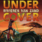 Undercover 1: rivieren van zand