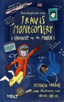 Reisdagboek van Travis Montgomery: Vakantie op de maan