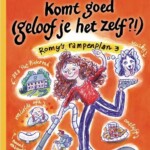 Komt goed (geloof je het zelf?!)