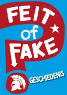 Feit of fake geschiedenis