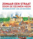 Zomaar een straat door de eeuwen heen