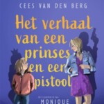 Het verhaal van een prinses en een pistool