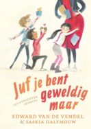 Juf je bent geweldig maar