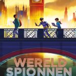 Wereldspionnen 6: Race tegen de klok