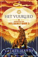 De kronieken van Helderstorm 3: Het vuurlied
