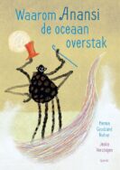 Waarom Anansi de oceaan overstak